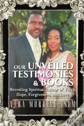 Our Unveiled Testimonies & Books
