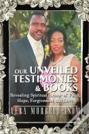 Our Unveiled Testimonies & Books