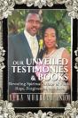 Our Unveiled Testimonies & Books - Preview