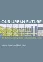 Our Urban Future - Preview
