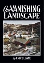 Our Vanishing Landscape - Preview
