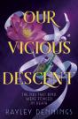 Our Vicious Descent - Preview
