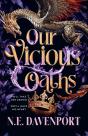Our Vicious Oaths - Preview
