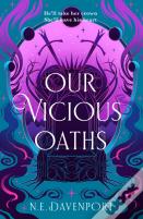 Our Vicious Oaths