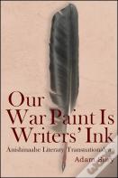 Our War Paint Is Writers' Ink