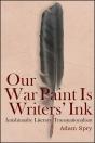 Our War Paint Is Writers' Ink - Preview