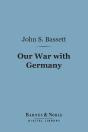 Our War With Germany (Barnes & Noble Digital Library) - Preview
