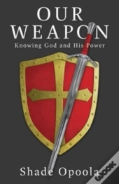Our Weapon