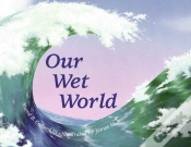 Capa do artigo Our Wet World
