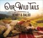 Our Wild Tails - Preview