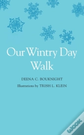 Our Wintry Day Walk