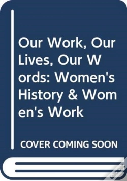 Capa do artigo Our Work, Our Lives, Our Words