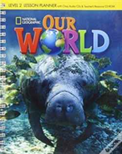 Capa do artigo Our World 2: Lesson Planner With Audio Cd And Teacher'S Resource Cd-Rom