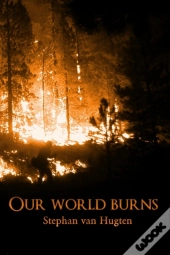 Our World Burns