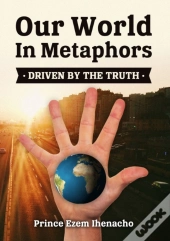 Our World In Metaphors