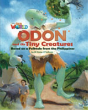 Our World Readers: Odon And The Tiny Creatures - Preview