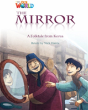 Our World Readers: The Mirror - Preview