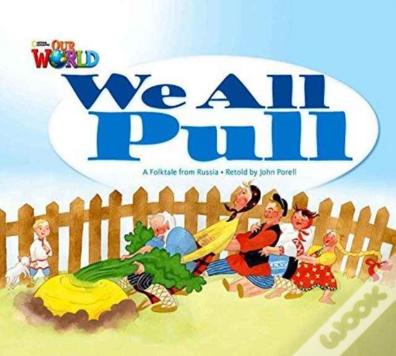 Our World Readers: We All Pull Big Book
