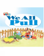 Our World Readers: We All Pull - Preview