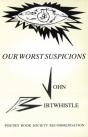 Our Worst Suspicions - Preview