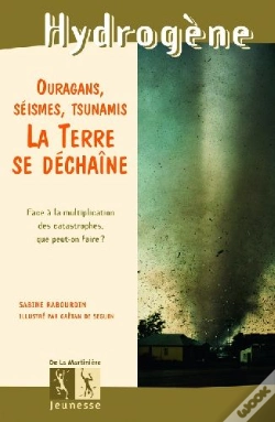 Capa do artigo Ouragans, Séismes, Tsunamis : La Terre Se Dechaîne