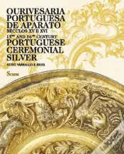 Ourivesaria Portuguesa de Aparato