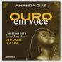 Ouro Em Você - Preview
