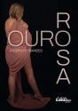 Ouro Rosa - Preview