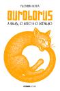 Ouroborus - A Velha, o Gato e o Espelho - Preview