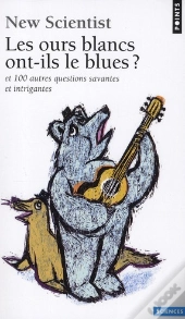 Ours Blanc Ont-Ils Le Blues  Et 100 Autr