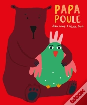 Capa do artigo Ours Et Plumes Tome 1 : Papa Poule