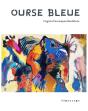 Ourse Bleue - Preview