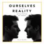 Ourselves And The Reality - Preview