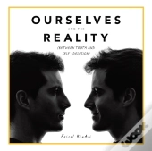 Ourselves And The Reality