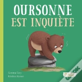 Oursonne Est Inquiète