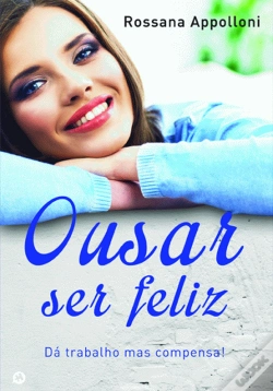 Capa do artigo Ousar Ser Feliz