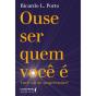 Ouse Ser Quem Você É - Preview
