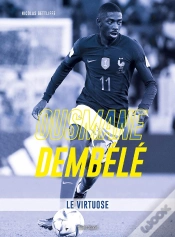 Capa do artigo Ousmane Dembélé : Le Virtuose