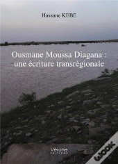 Ousmane Moussa Diagana : Une Ecriture Transregionale