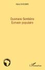 Ousmane Sembène ; Écrivain Populaire - Preview