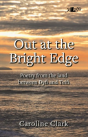 Out At The Bright Edge - Preview