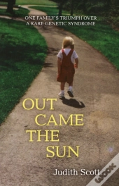 Out Came The Sun
