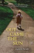 Out Came The Sun