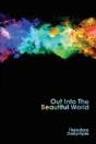 Out Into The Beautiful World - Preview