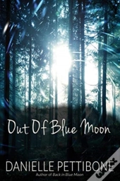 Out Of Blue Moon
