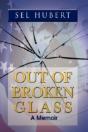 Out Of Broken Glass - Preview