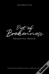 Out Of Brokenness