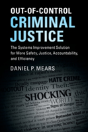 Out-Of-Control Criminal Justice - Preview