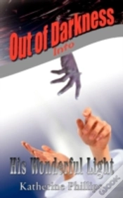 Capa do artigo Out Of Darkness Into His Wonderful Light