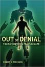 Out Of Denial: Piecing Together A Fractured Life - Preview